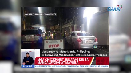 Mga checkpoint, inilatag din sa Mandaluyong at Maynila | UB