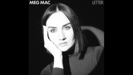 Meg Mac - Letter