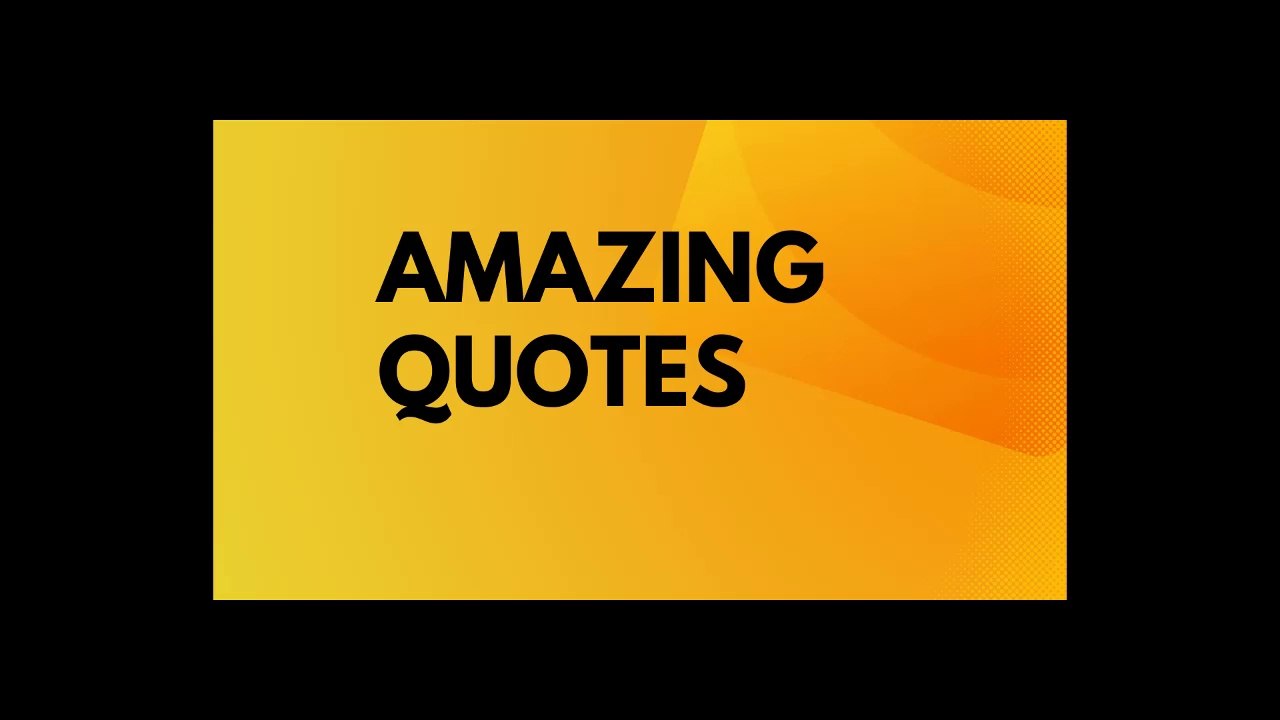 Amazing Quotes in English