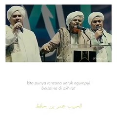 Nasihat habib Umar bin hafidz ketika di Indonesia