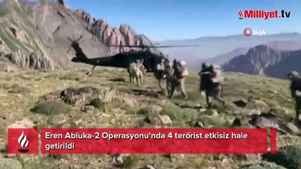 EREN-Abluka 2 operasyonunda 4 terörist etkisiz hale getirildi