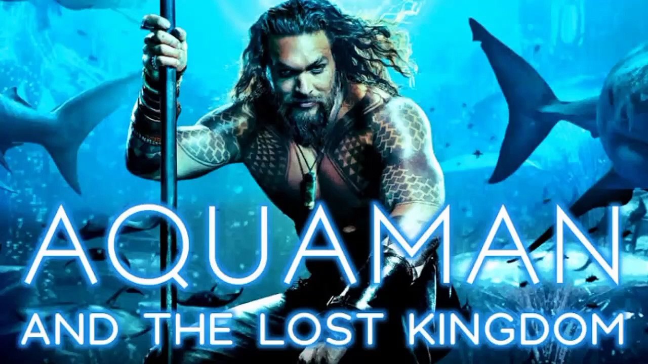 Aquaman 2 And The Lost Kingdom - Film Aquaman 2 And The Lost Kingdom Official Trailer