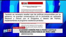 Vladimir Cerrón le pide a Pedro Castillo renunciar a la militancia de Perú Libre