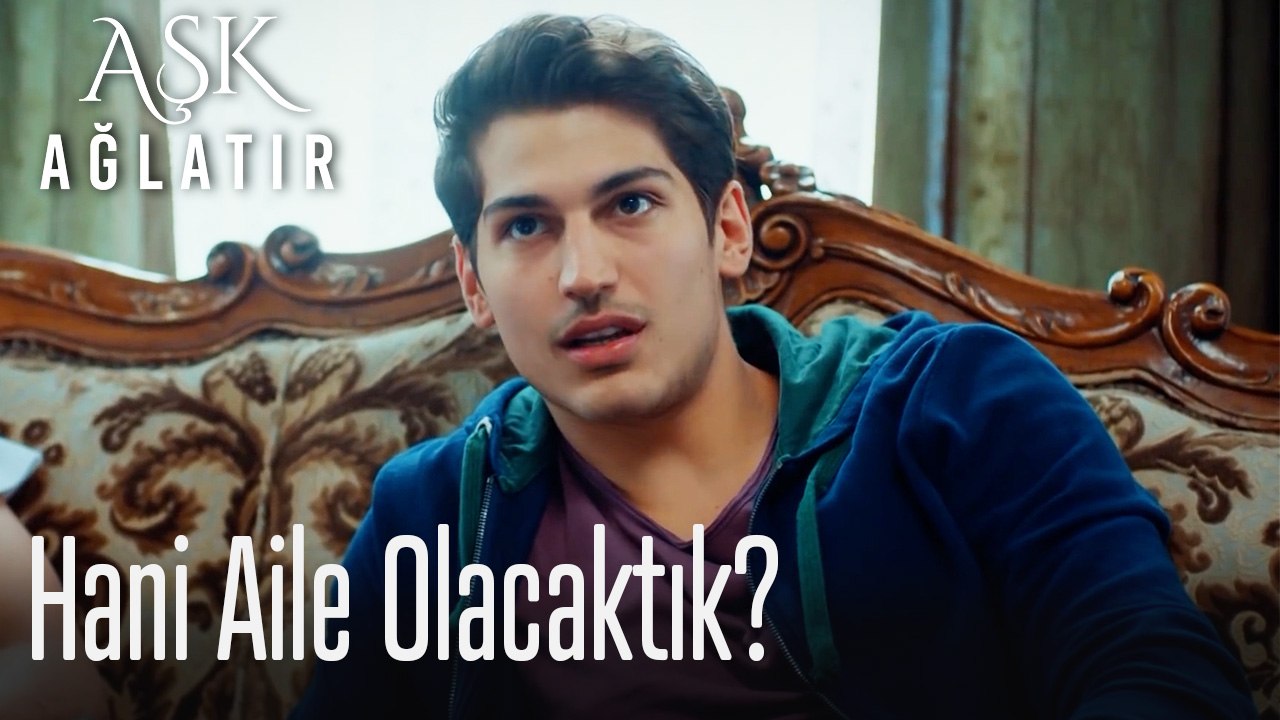 Hani aile olacaktık?