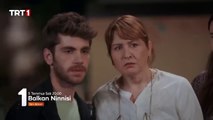 Balkan Ninnisi 3. Bölüm Fragmanı
