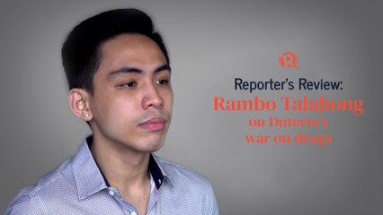 Reporter’s Review: Rambo Talabong on Duterte’s war on drugs