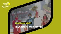 Educational videos - The combativity award - #TDF2022