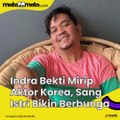 Disebut Lebih Tampan dari Artis Korea oleh Istrinya, Indra Bekti: Berbunga-bunga hatiku