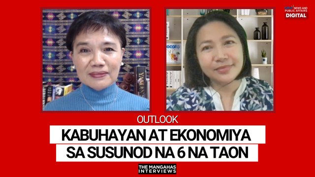 OUTLOOK: Kabuhayan at ekonomiya sa susunod na 6 na taon | The Mangahas Interviews