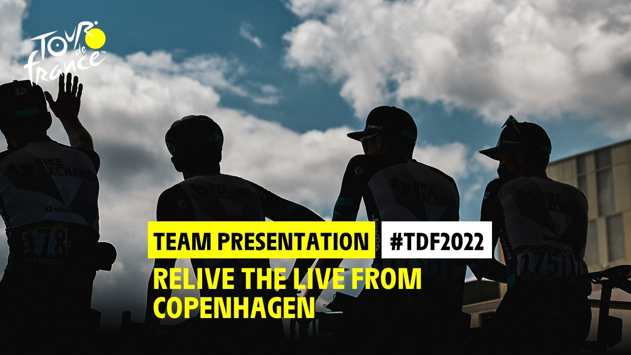 Relive the team presentation / Revivez la présentation des équipes - #TDF2022
