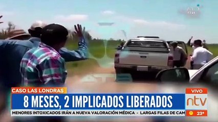 8 meses, dos implicados liberados en caso Las Londras