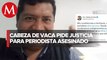 Francisco Javier García Cabeza de Vaca lamenta asesinato de periodista en Ciudad Victoria