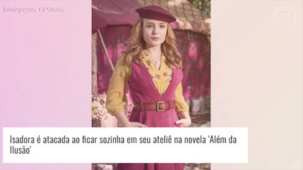'Além da Ilusão': Isadora escapa de nova tentativa de abuso. Saiba quem salva a filha de Matias