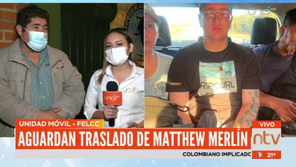 Aguardan traslado de Matthew Merlín a la Felcc