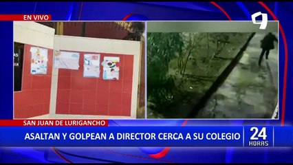 SJL: asaltan, golpean y amenazan a director de colegio justo al frente de la institución