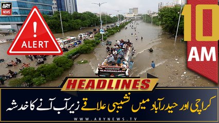 ARY News Headlines | 10 AM | 30th June 2022