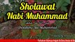 SHOLAWAT NABI MUHAMMAD SAW, SHOLAWAT JIBRIL,SHOLAWAT TERBARU,SHOLAWAT PENARIK REZEKI,SHOLAWAT MERDU