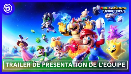 Mario + The Lapins Crétins : Sparks of Hope - Trailer de l'équipe
