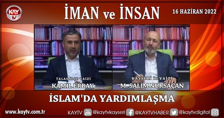 İman Ve İnsan (16 Haziran 2022)