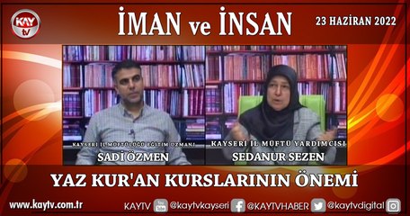 İman Ve İnsan (23 Haziran 2022)