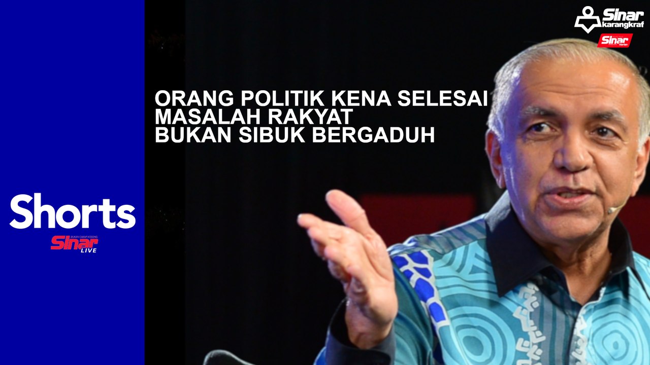 [SHORT] Orang politik jangan sibuk bergaduh