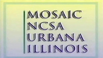 Mosaic NCSA Urbana Illinois