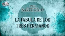 Los cuentos de Beedle el bardo (05: La fábula de los tres hermanos) - Audiolibro en Castellano
