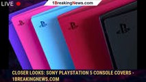 Closer Looks: Sony PlayStation 5 Console Covers - 1BREAKINGNEWS.COM