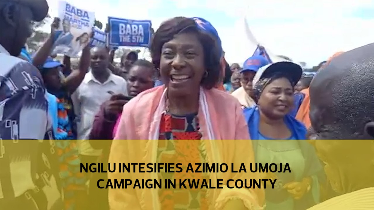 Ngilu intensifies Azimio la Umoja Campaign in Kwale county