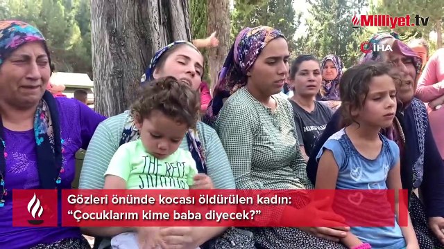 Kocası gözü önünde öldürülen kadın: 'Oğlum kime baba diyecek'