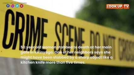WOMAN STABBED IN KIRINYAGA