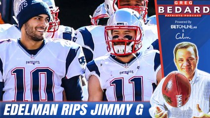 Julian Edelman RIPS Jimmy G For Not Playing Through Injury | REACTION