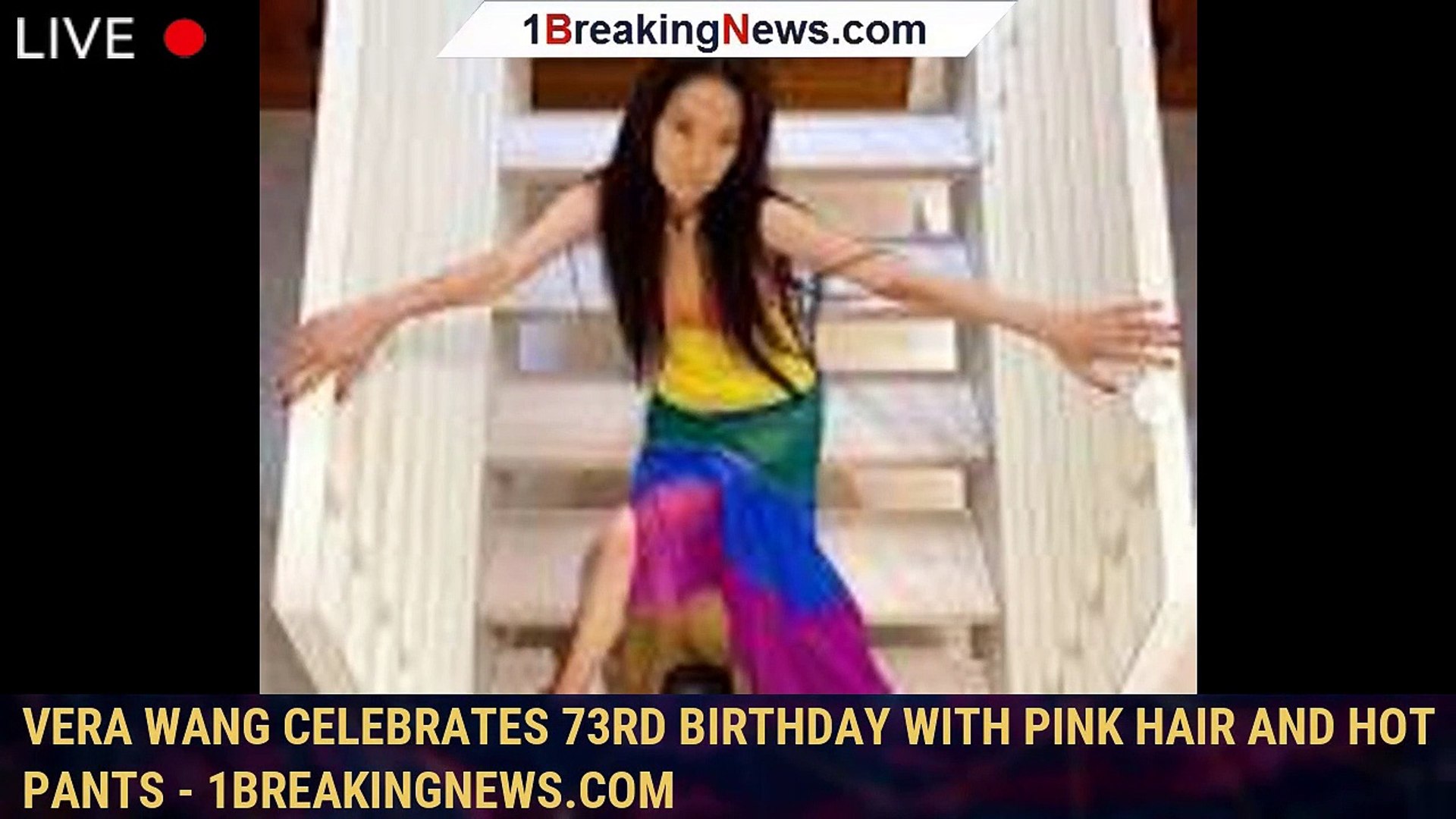 Vera Wang celebrates 73rd birthday with pink hair and hot pants