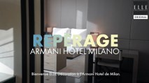 Repérage - Armani Hotel Milano