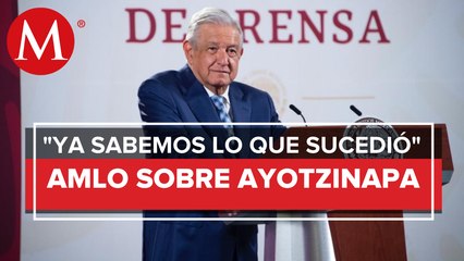 Caso Ayotzinapa quedará resuelto este año, ya sabemos lo que sucedió: AMLO
