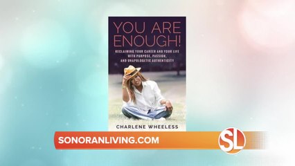 Empowering Women: Charlene Wheeless talks about new book "You are Enough"