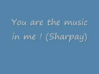 You are the music in me (Sharpay)