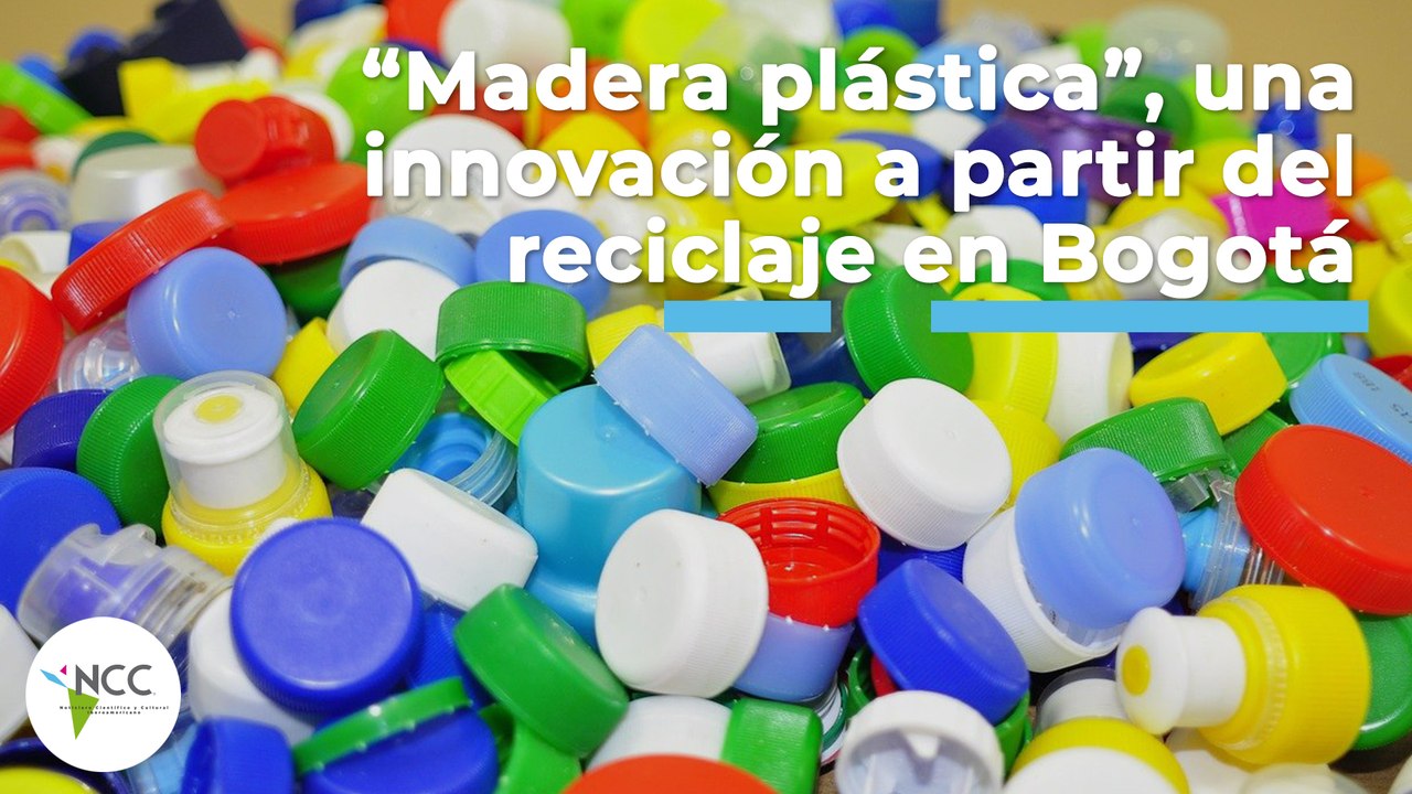 “Madera plástica”, una innovación a partir del...