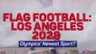 Flag Football: Los Angeles 2028 – Olympics' Newest Sport?