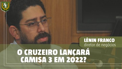 Diretor do Cruzeiro revela planos para nova camisa