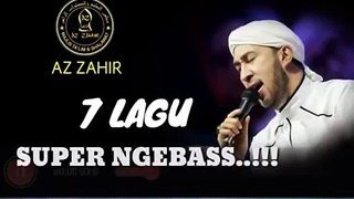 7 lagu AZ ZAHIR full bass_ cocok buat cek sound