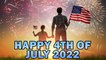 Happy 4th of July 2022