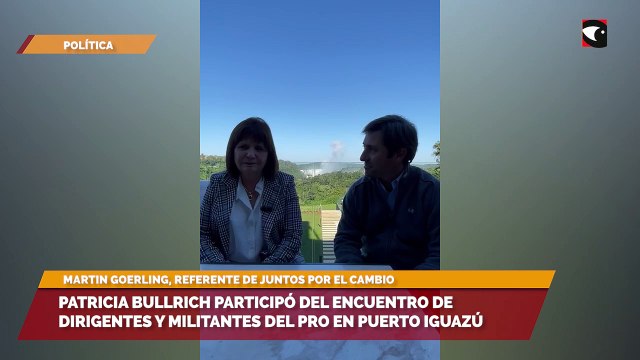 Patricia Bullrich participó del encuentro de dirigentes y militantes del PRO en Puerto Iguazú