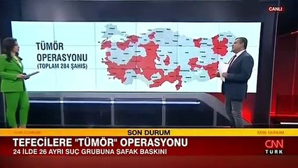 24 ilde 'Tümör' operasyonu