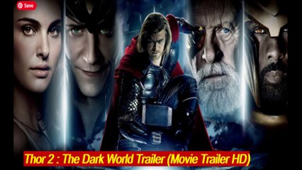 Thor 2 : The Dark World Trailer | Adventures | Action