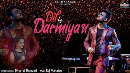 Dil Ke Darmiyan | Superhit Romantic Love Song | New Hindi Love Song