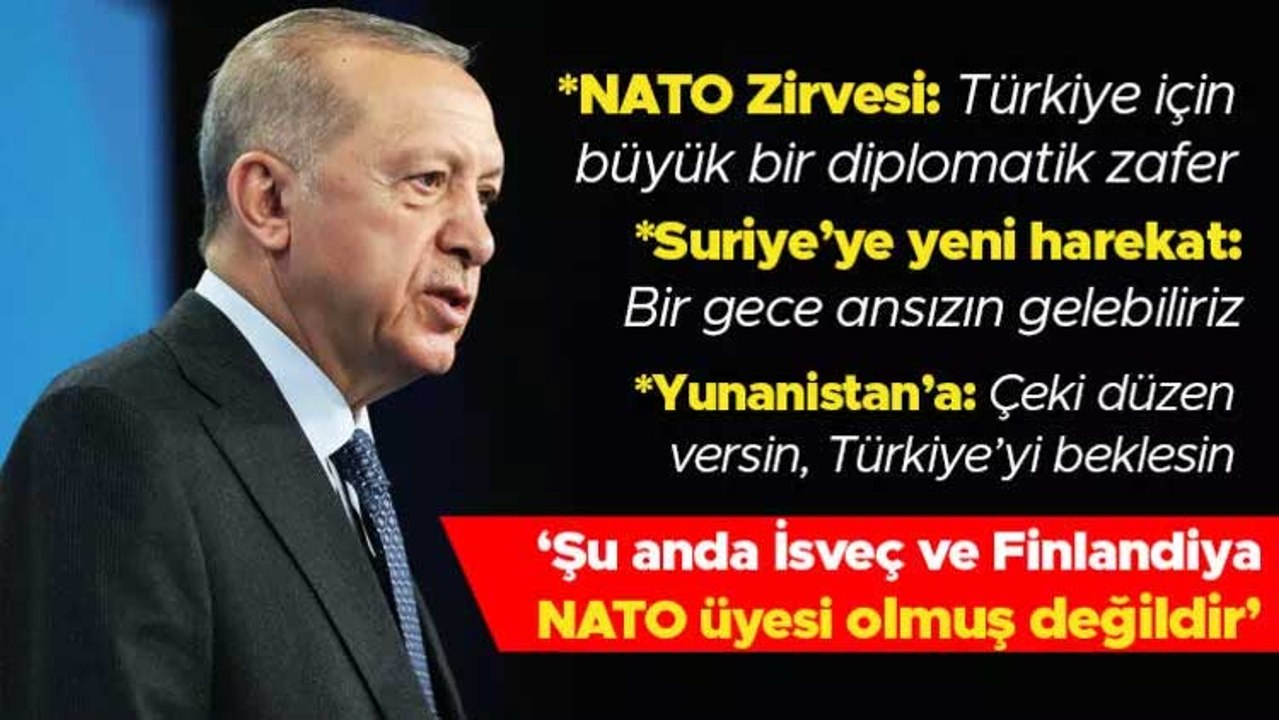 Cumhurbaşkanı Erdoğan'dan NATO zirvesi sonrası önemli açıklamalar