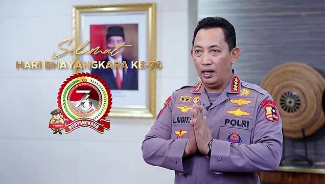 Ucapan Hari Bhayangkara Ke 76 Oleh Kapolri Jenderal Polisi Listyo Sigit Prabowo