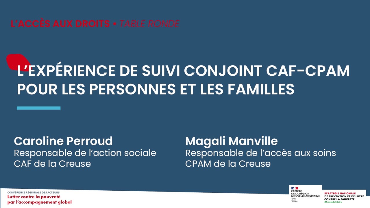 5. Accompagnement global - Table ronde 1 - Suivi conjoint CAF CPAM