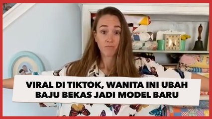 Download Video: Ubah Baju Bekas Jadi Model Baru, Video Transformasi Busana Wanita Ini Viral di TikTok